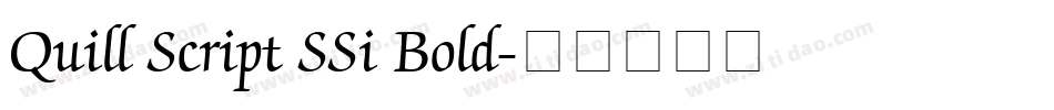 Quill Script SSi Bold字体转换